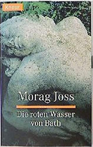 Morag Joss - Die roten Wasser von Bath