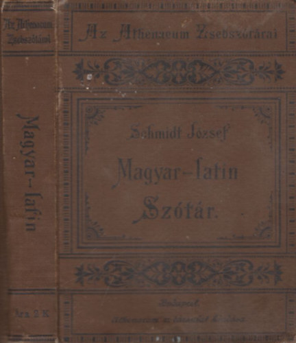 Latin-magyar zsebsztr II. rsz: Magyar-latin rsz