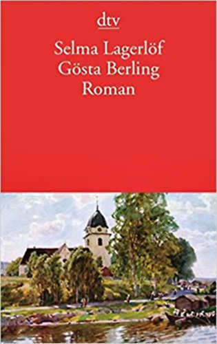 Selma Lagerlf - Gsta Berling