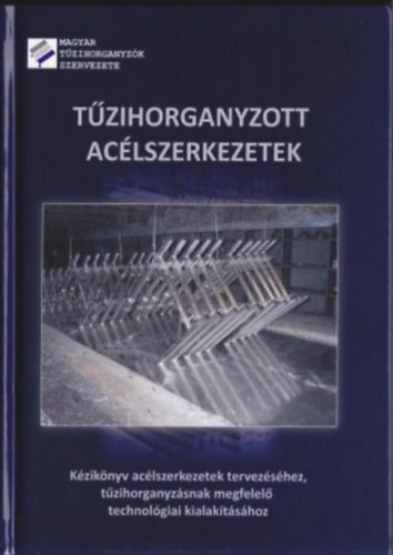 Tzihorganyzott aclszerkezetek