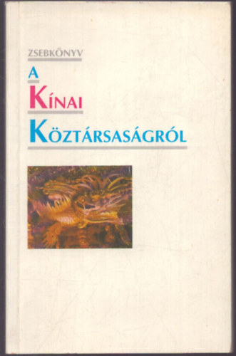 Zsebk�nyv a K�nai K�zt�rsas�gr�l