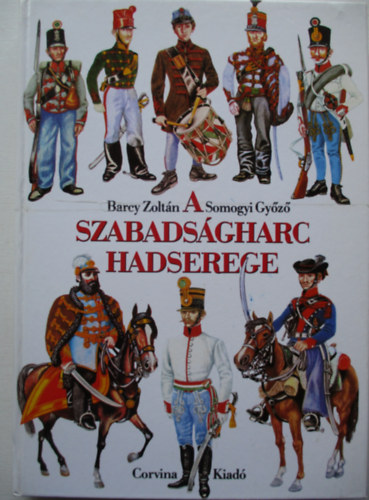 A szabadsgharc hadserege
