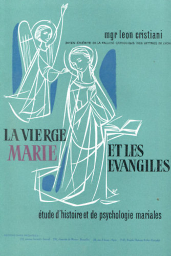 L. Cristiani - La vierge marie et les evangiles