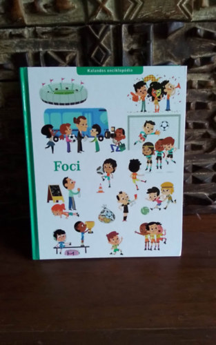Foci - Kalandos Enciklop�dia
