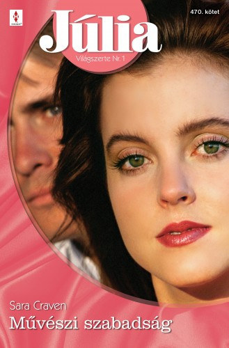 Sara Craven - J�lia 470. (M�v�szi szabads�g)