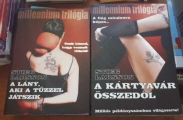 A lny, aki a tzzel jtszik + A krtyavr sszedl (millenium trilgia 2-3.)