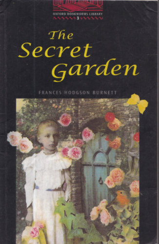 Frances Hodgson Burnett - The Secret Garden (OBW3)