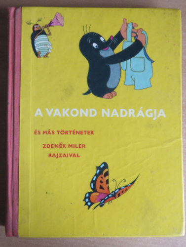 A vakond nadrgja s ms trtnetek
