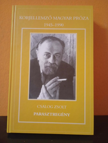 Csalog Zsolt - Parasztleg�ny - Korjellemz� Magyar Pr�za 1945-1990