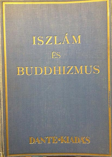 Primitv s kultrvallsok: Iszlm s buddhizmus