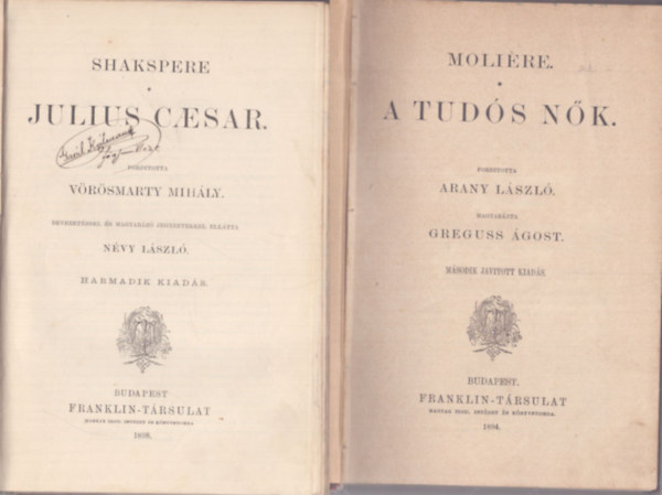 Molire: A tuds nk (1894) - Shakspere: Julius Caesar (1898)
