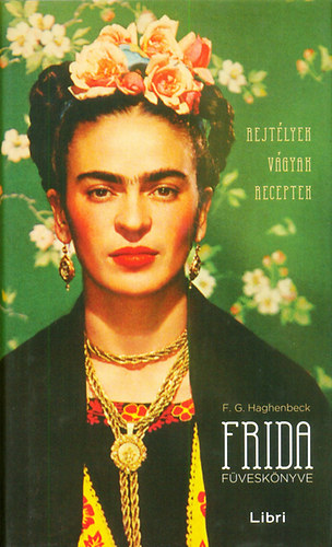 Francisco G. Haghenbeck - Frida fvesknyve