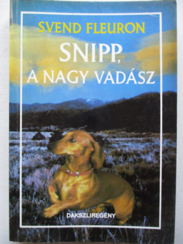 Snipp,a nagy vadsz