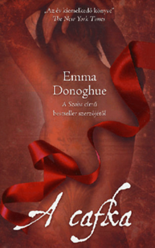 Emma Donoghue - A cafka