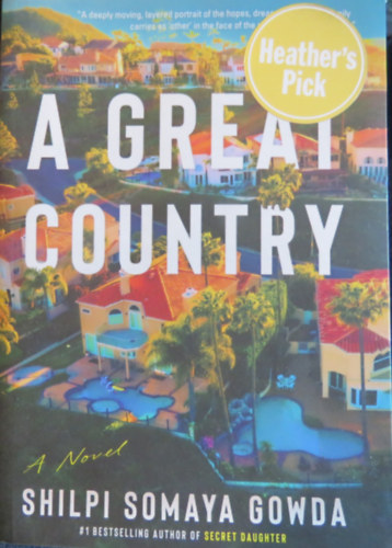 Shilpi Somaya Gowda - A Great Country