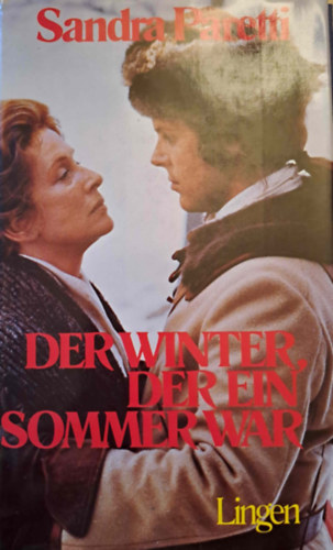 Sandra Paretti - Der Winter, der ein Sommer war