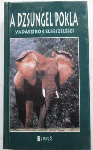 A dzsungel pokla (vadszrk elbeszlsei)