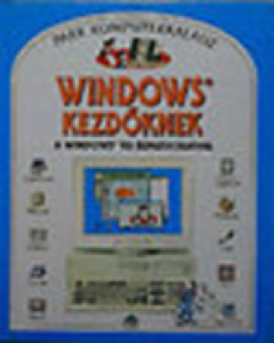 WINDOWS kezdknek-a WINDOWS 95 bemutatsval