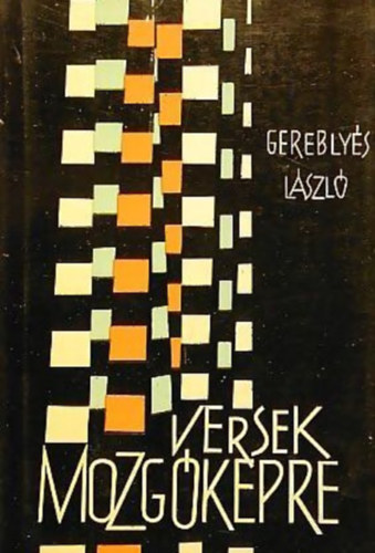 Gerebly�s L�szl� - Versek mozg�k�pre