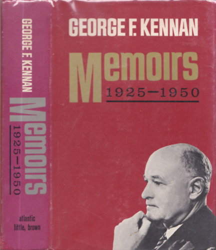 George F. Kennan - Memoirs (1925-1950)