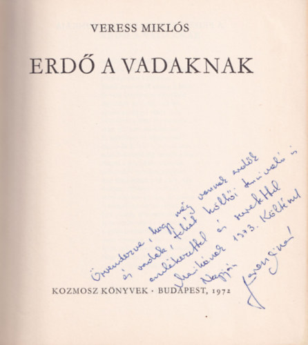 Erd� a vadaknak - dedik�lt