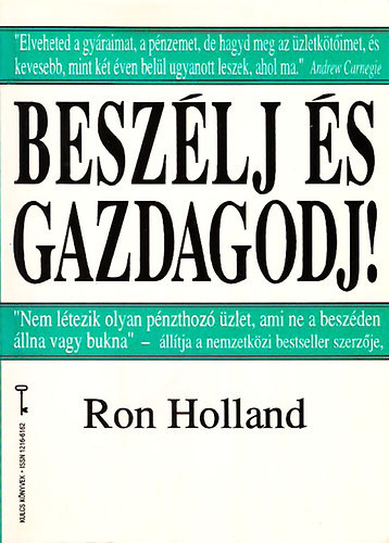 Ron Holland - Beszlj s gazdagodj! - Kulcs Knyvek 5.