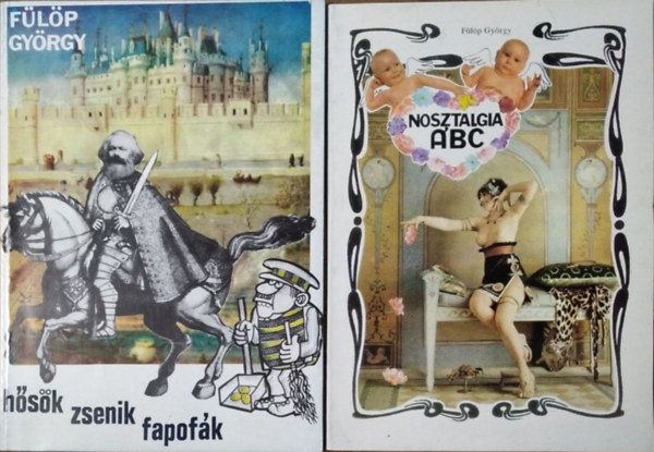 Hsk, zsenik, fapofk + Nosztalgia ABC (2 ktet)