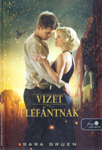 Sara Gruen - Vizet az elef�ntnak