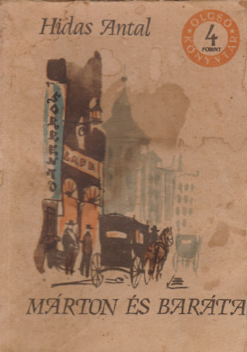 M�rton �s bar�tai I-II.