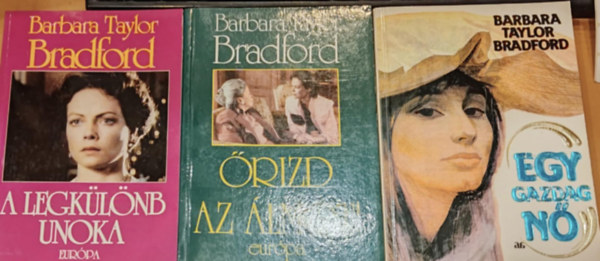 3 db Barbara Taylor Bradford: A legklnb unoka, Egy gazdag n, rizd az lmot.