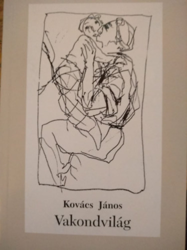 Kovcs Jnos - Vakondvilg