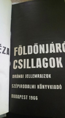 Fldnjr csillagok (Drmai jellemrajzok)