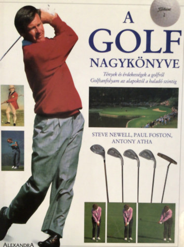 Newell-Foston-Atha - A golf nagyknyve
