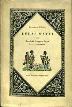 Ldas Matyi egy Eredeti Magyar Rege Ngy Levonsban