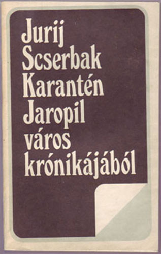 Karantn, Jaropil vros krnikjbl
