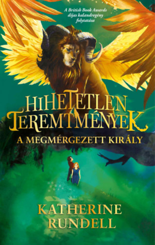 Hihetetlen teremtm�nyek 2. - A megm�rgezett kir�ly