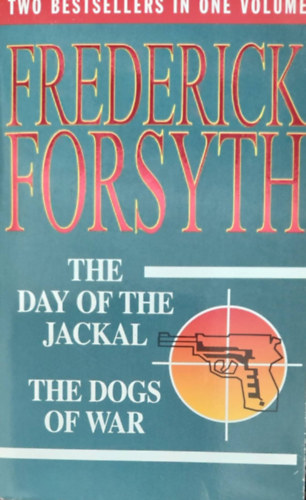 Frederick Forsyth - The Day Of The Jackal - Dogs Of War
