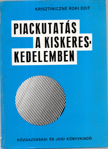 Piackutats a kiskereskedelemben