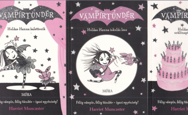 3 db V�mp�rt�nd�r: Holdas Hanna balettozik + Holdas Hanna iskol�s lesz + Holdas Hanna sz�linapi bulit tart