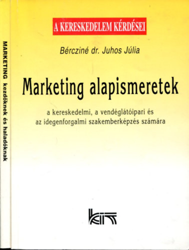 Marketing kezdknek s haladknak - Marketing alapismeretek