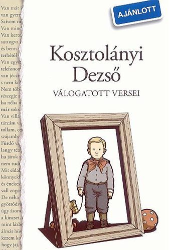 Kosztol�nyi Dezs� v�logatott versei