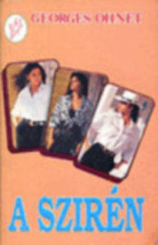 4 db Georges Ohnet regny: A szirn - Pierre lelke - A vasgyros - Megtrt frfiszv