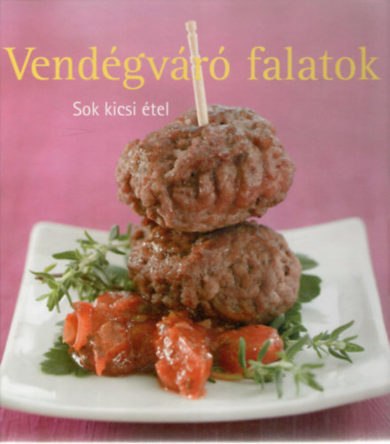Vend�gv�r� falatok (Sok kicsi �tel)