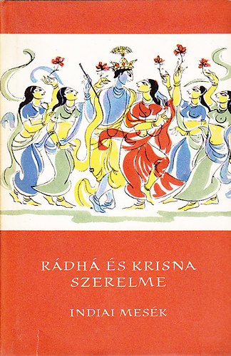 Rdh s Krisna szerelme (Indiai mesk)- Npek mesi