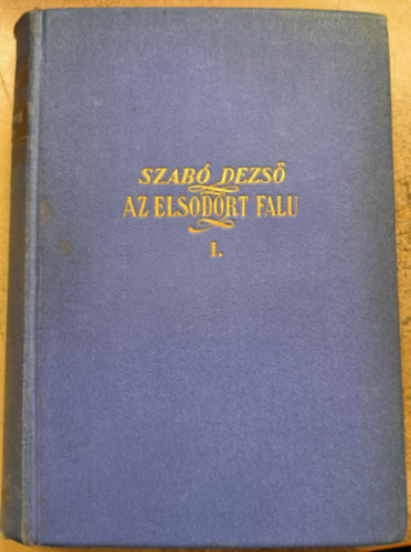 Az elsodort falu I.
