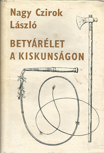 Betyrlet a Kiskunsgon