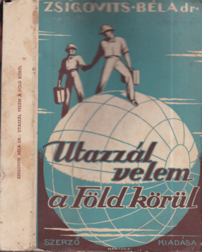 Utazz�l velem a F�ld k�r�l