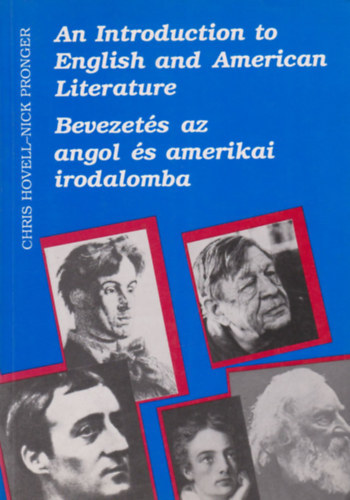 Nick Pronger Chris Hovell - An Introduction to English and American Literature - Bevezet�s az angol �s amerikai irodalomba