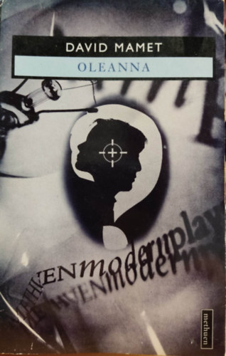 Oleanna - This play is dedicated to the memory of Michael Merrit