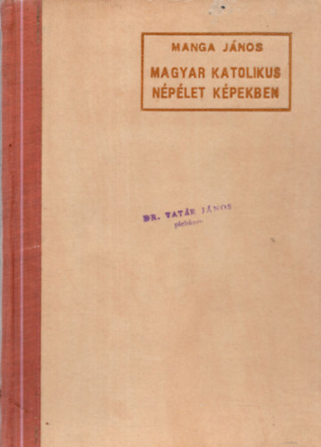 Magyar katolikus nplet kpekben